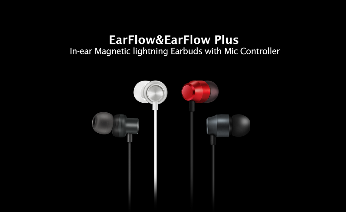 EarFlow & EarFlow Plus ： in ear headphones magnetic  earbuds with mic controller